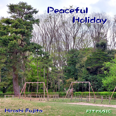 シングル/Peaceful Holiday/藤田 浩