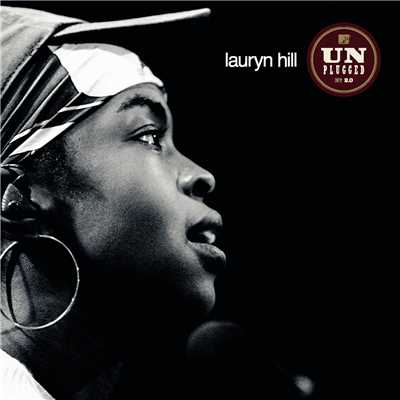 Just Want You Around (Live)/Lauryn Hill