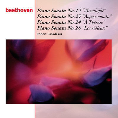 Beethoven: Piano Sonatas Nos. 14, 23, 24 & 26/Robert Casadesus