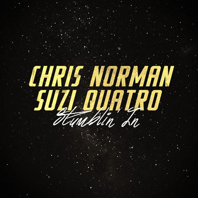 Stumblin' In/Chris Norman／Suzi Quatro
