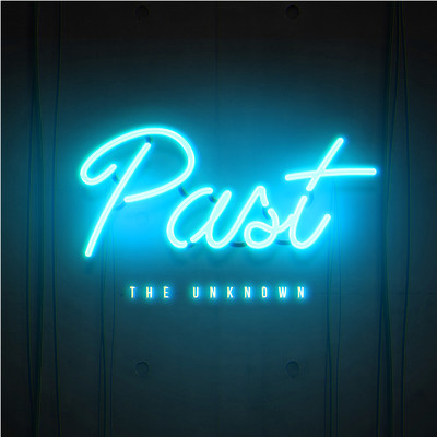 アルバム/Past/The Unknown