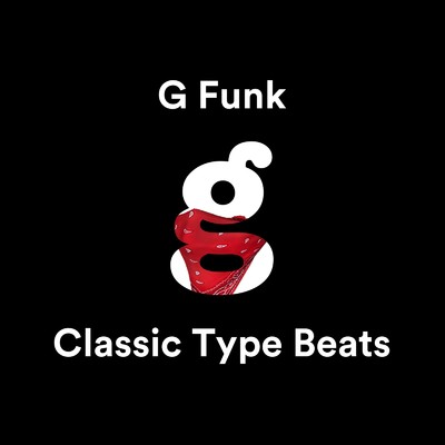 アルバム/G Funk Classic Type Beats - vol.2/Feliz D