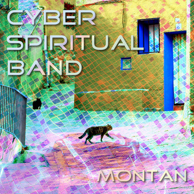 アルバム/Cyber Spiritual Band/MONTAN