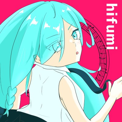 シングル/hifumi (feat. 初音ミク)/Mike