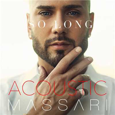 シングル/So Long (Acoustic Version)/Massari