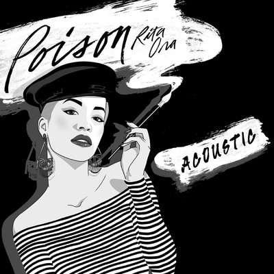 シングル/Poison (Acoustic)/RITA ORA