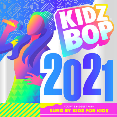 KIDZ BOP 2021/キッズ・ボップ