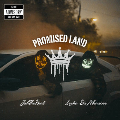 Promised Land (feat. Leeko DaMenacee)/JahTheReal