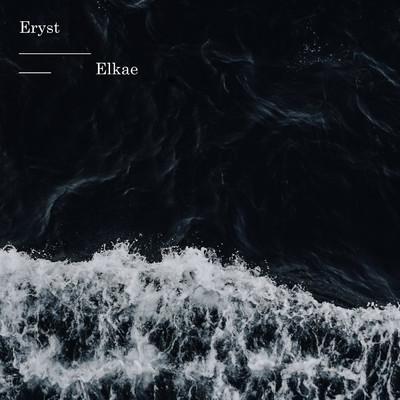 シングル/Elkae/Eryst