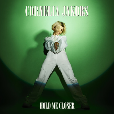 シングル/Hold Me Closer (Eurovision Version)/Cornelia Jakobs
