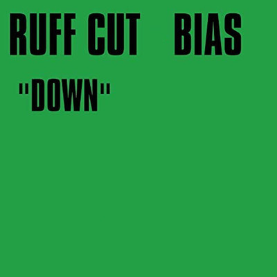 Down/Ruff Cut Bias