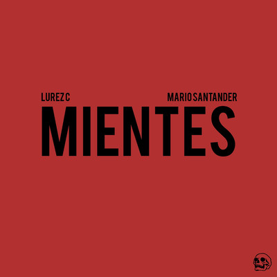 シングル/Mientes/Mario Santander &  Lurez C