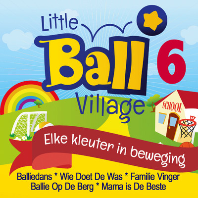 アルバム/Elke Kleuter In Beweging 6/Little Ball Village