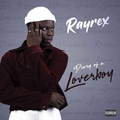 Diary Of A Loverboy/Rayrex