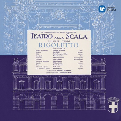アルバム/Verdi: Rigoletto (1955 - Serafin) - Callas Remastered/Maria Callas,Orchestra del Teatro alla Scala di Milano,Tullio Serafin