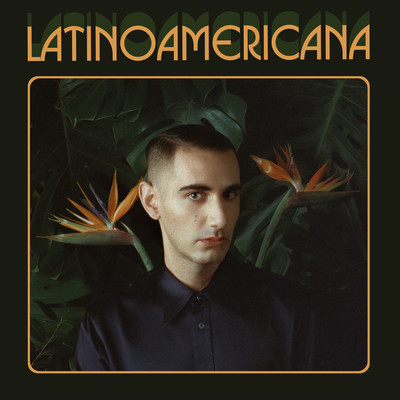 アルバム/Latinoamericana/Alex Anwandter