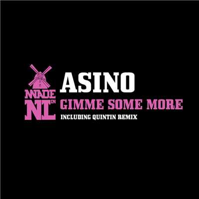 アルバム/Gimme Some More/Asino