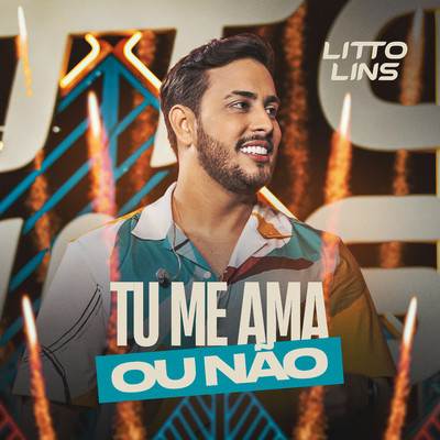 シングル/Tu Me Ama ou Nao (Ao Vivo)/Litto Lins