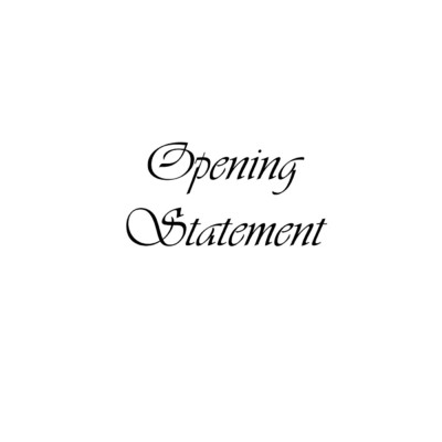 Opening Statement/Last X