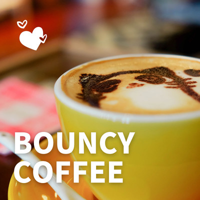 アルバム/Bouncy Coffee/Cafe BGM channel