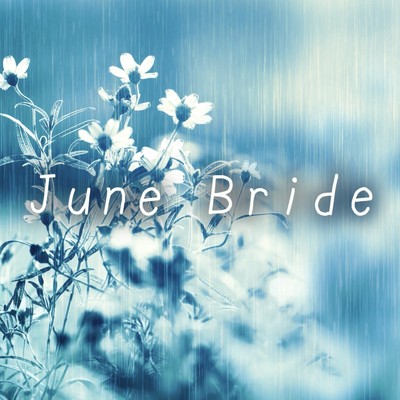 シングル/June Bride/クライネムージカ feat. 知声