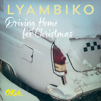 シングル/Driving Home for Christmas/Lyambiko