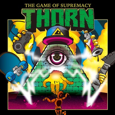 THE GAME OF SUPREMACY/THORN