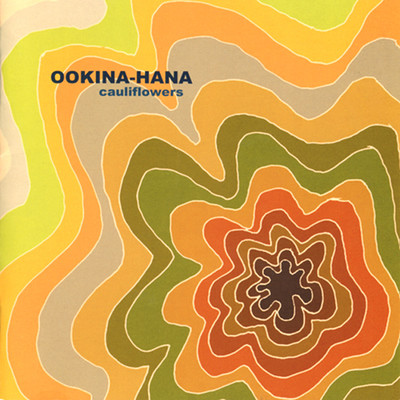 アルバム/OOKINA-HANA/カリフラワーズ