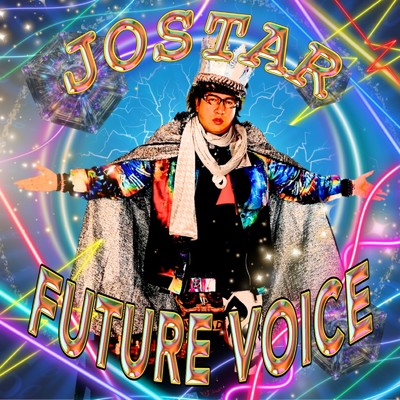 シングル/FUTURE VOICE/JOSTARジョウスター