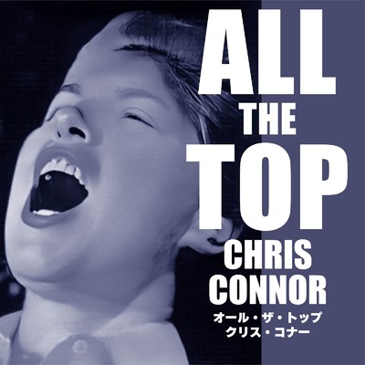 アルバム/オール・ザ・トップ クリス・コナー/Chris Connor