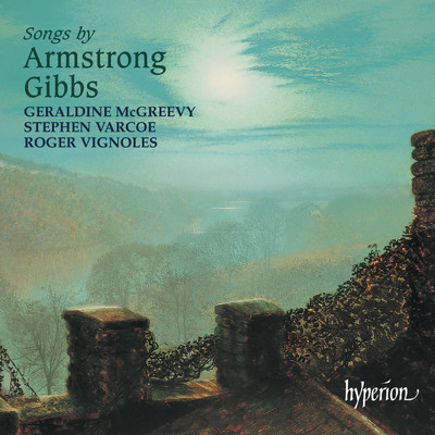 Cecil Armstrong Gibbs: Songs/ジェラルディーン・マグリーヴィ／スティーヴン・ヴァーコー／ロジャー・ヴィニョールズ