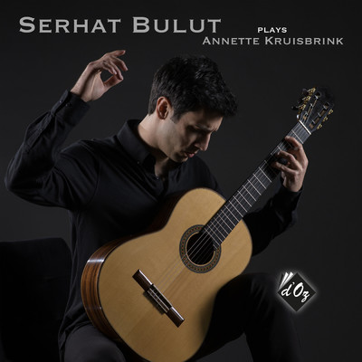 アルバム/Serhat Bulut Plays Annette Kruisbrink/Serhat Bulut