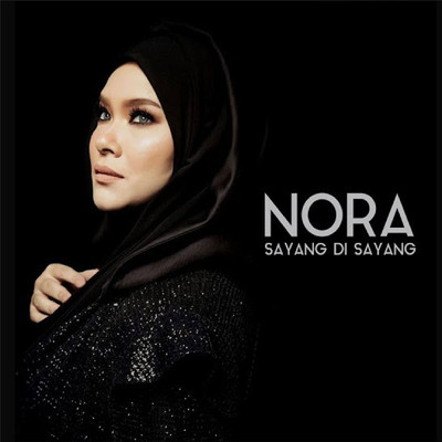 シングル/Sayang Di Sayang/NORA