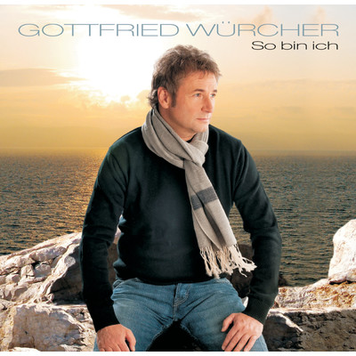 シングル/So bin ich/Gottfried Wurcher