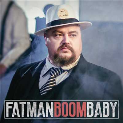 Boom Baby/FATMAN