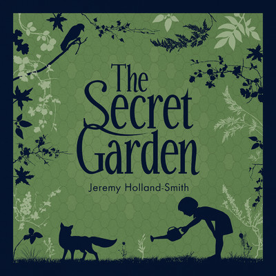 The Secret Garden/ジェレミー・ホーランド=スミス