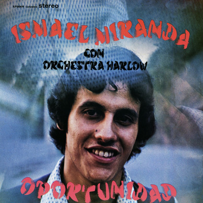 アルバム/Oportunidad/Orquesta Harlow／イスマエル・ミランダ