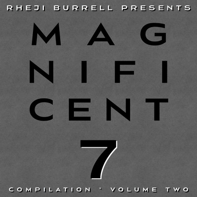 アルバム/Magnificent 7 - Compilation, Volume Two/Rheji Burrell