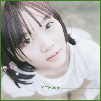 アルバム/Tell Me/K. Flower