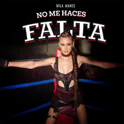 No Me Haces Falta/Mila Manes