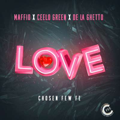 シングル/LOVE (feat. Boy Wonder CF)/Maffio, CeeLo Green, De La Ghetto & Boy Wonder CF