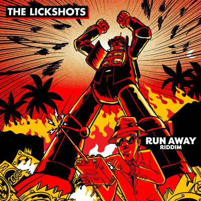 アルバム/Run Away Riddim/The Lickshots