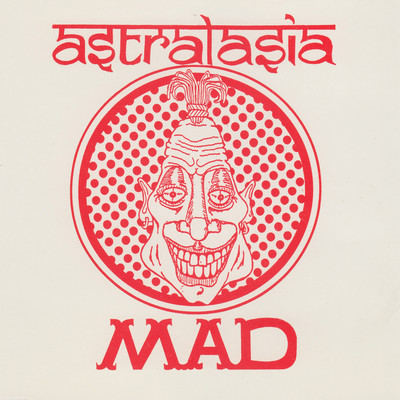 MAD (Remixes)/Astralasia