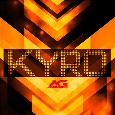 シングル/Kyro (Radio Edit)/A&G