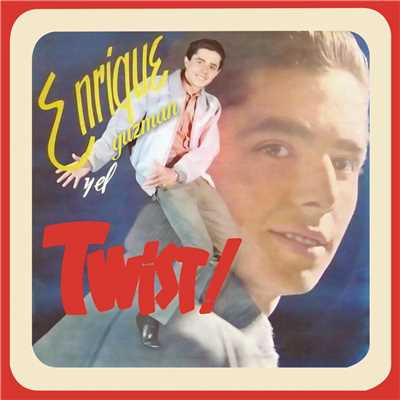 アルバム/Enrique y el Twist/Enrique Guzman