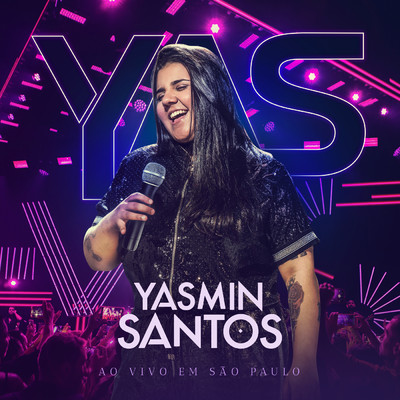 Yasmin Santos Ao Vivo em Sao Paulo - EP 1/Yasmin Santos
