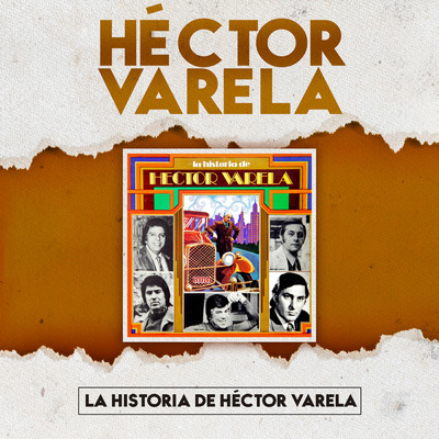 アルバム/La Historia de Hector Varela/Hector Varela
