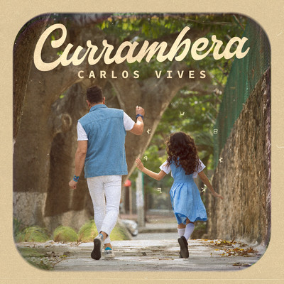 シングル/Currambera/Carlos Vives