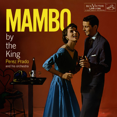 Mambo By The King/Perez Prado And His Orchestra