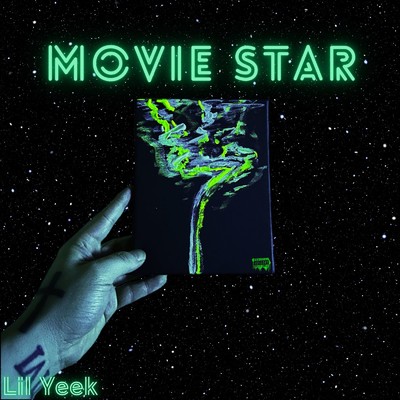 Movie Star/Lil Yeek